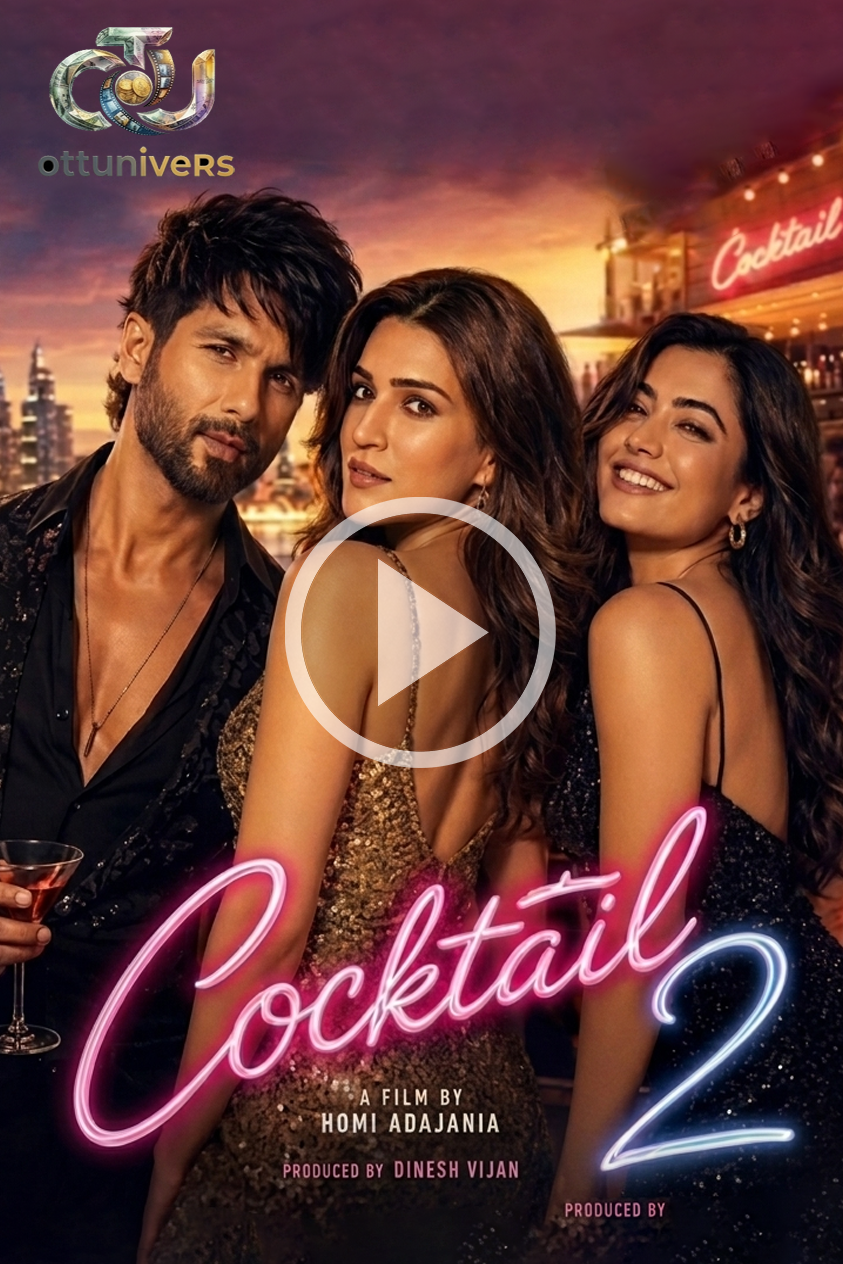 Cocktail 2 Bollywood movie 2026
